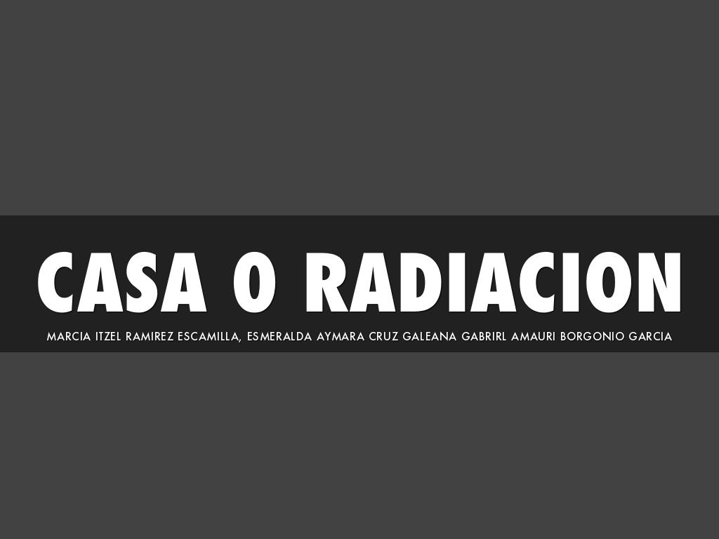 Copia de Casa 0 RadiaciÃ³n 