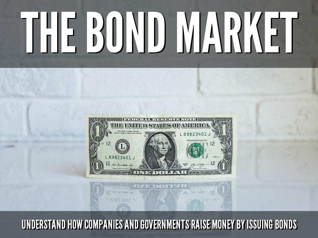 The Bond Market