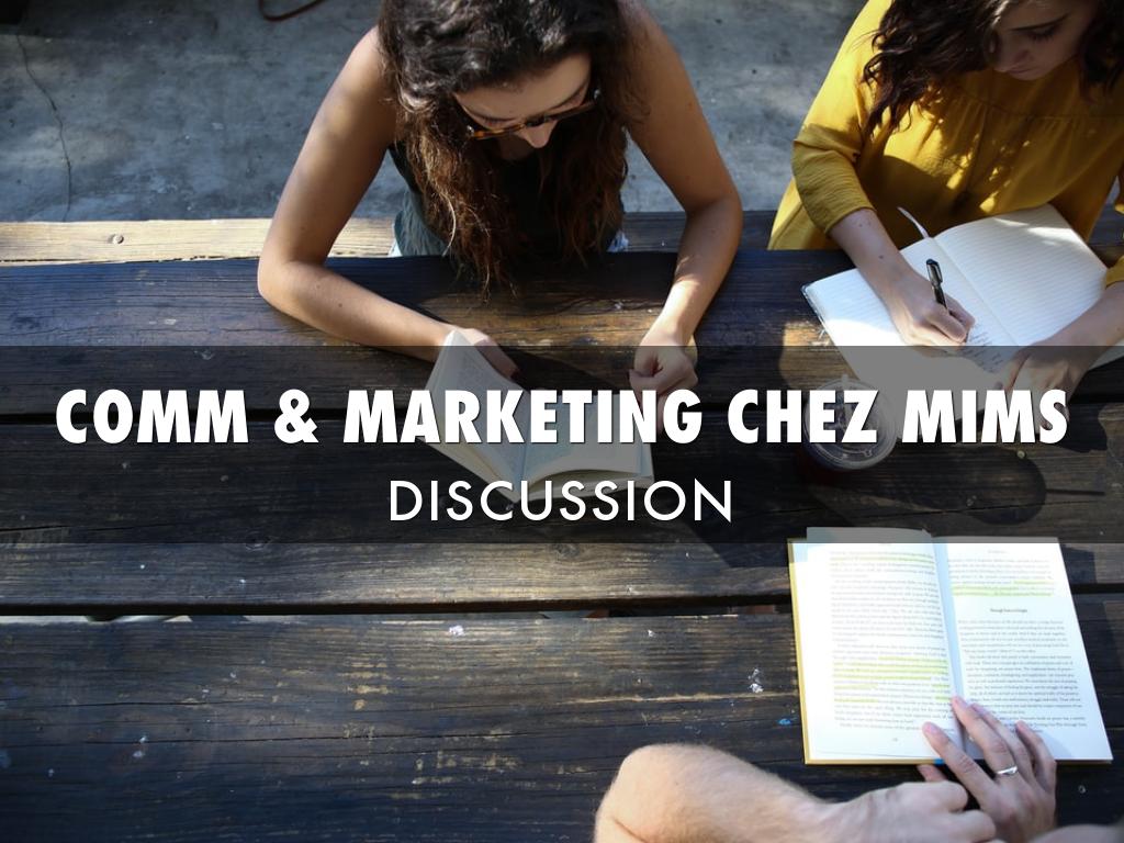 COMM & MARKETING CHEZ MIMS