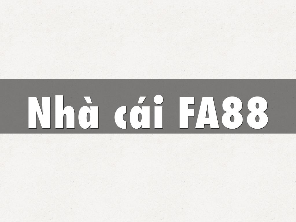 Nhà Cái FA88