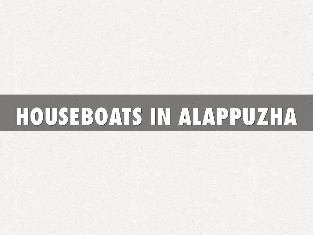 HOUSEBOATS IN ALAPPUZHA