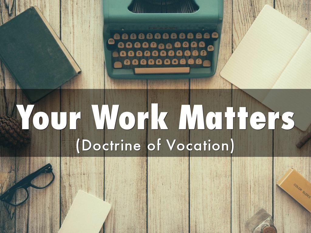 Your Work Matters