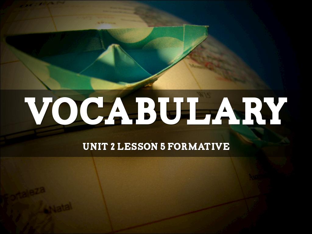 Unit 2 Lesson 5 Vocab