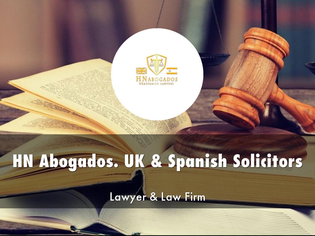 HN Abogados. UK & Spanish Solicitors Presentation