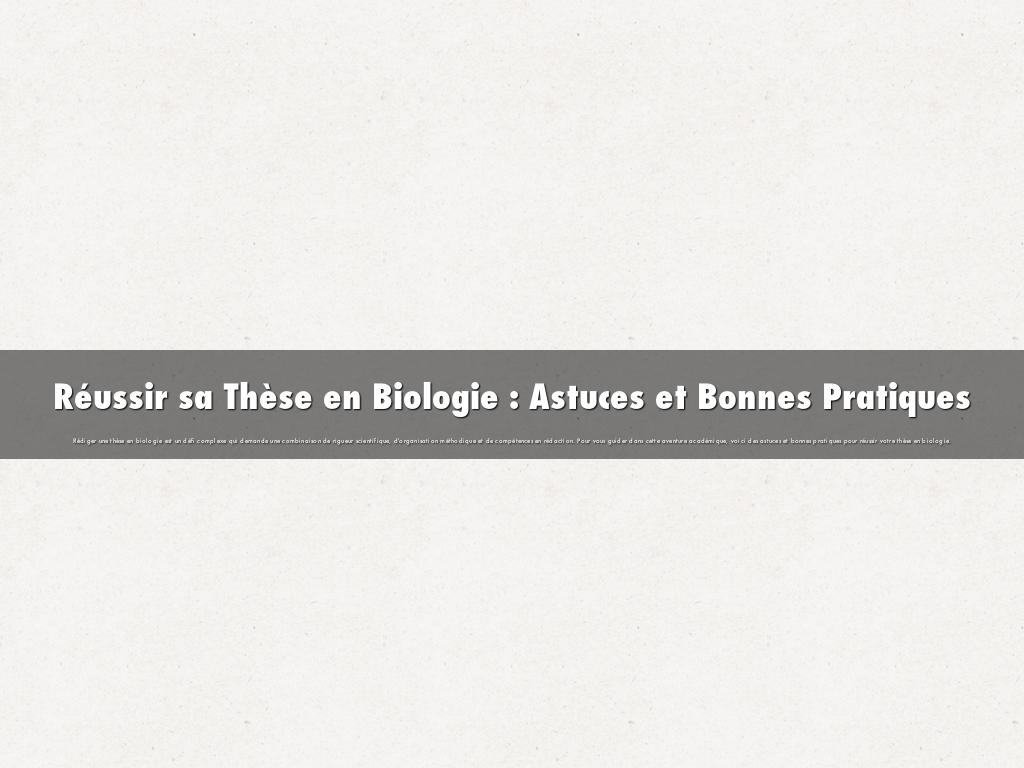Réussir sa Thèse en Biologie : Astuces et Bonnes Pratiques