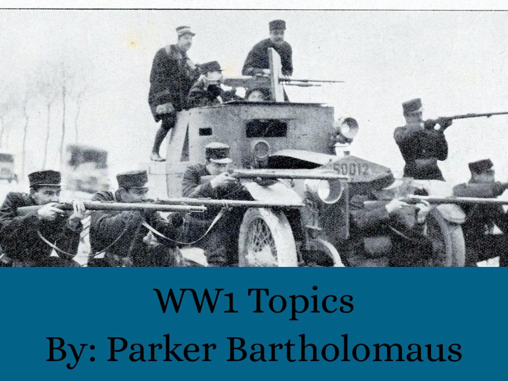 WW1 Topics