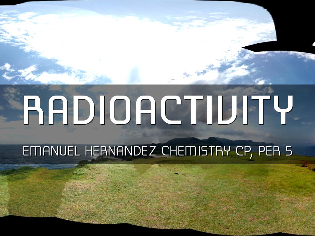 Radioactivity