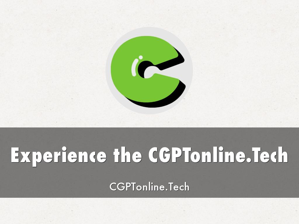 Experience the CGPTonline.Tech