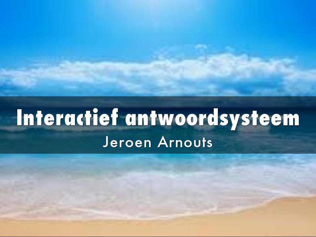 Interactief antwoordsysteem