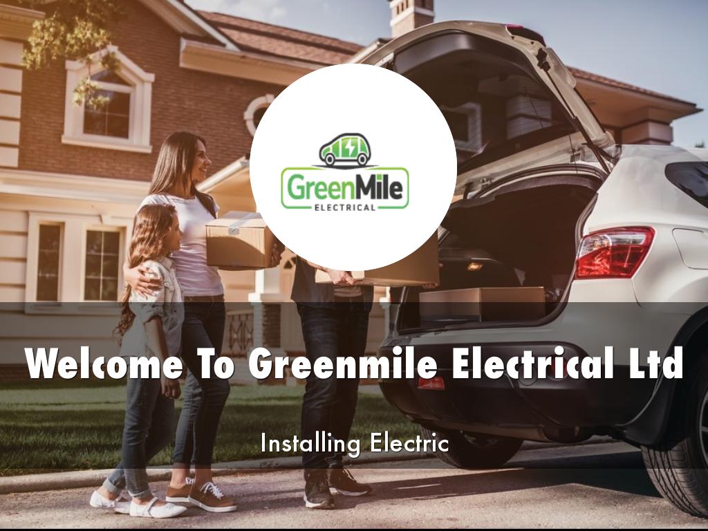 Greenmile Electrical Ltd Presentation
