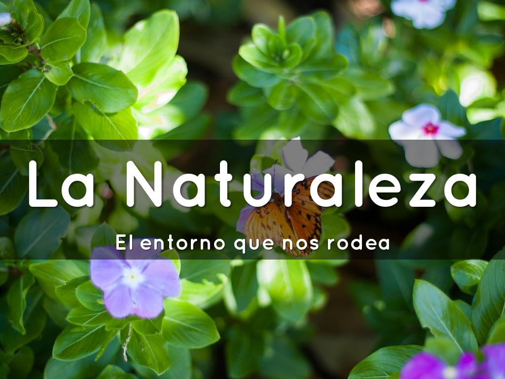 La Naturaleza