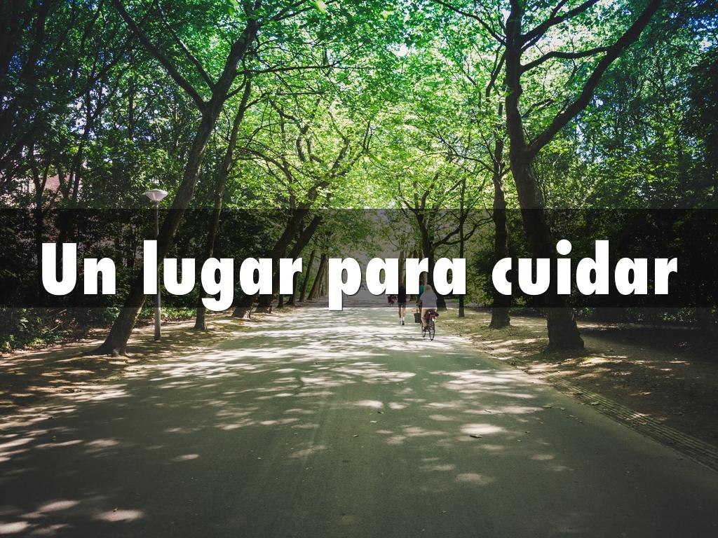 Un lugar para cuidar