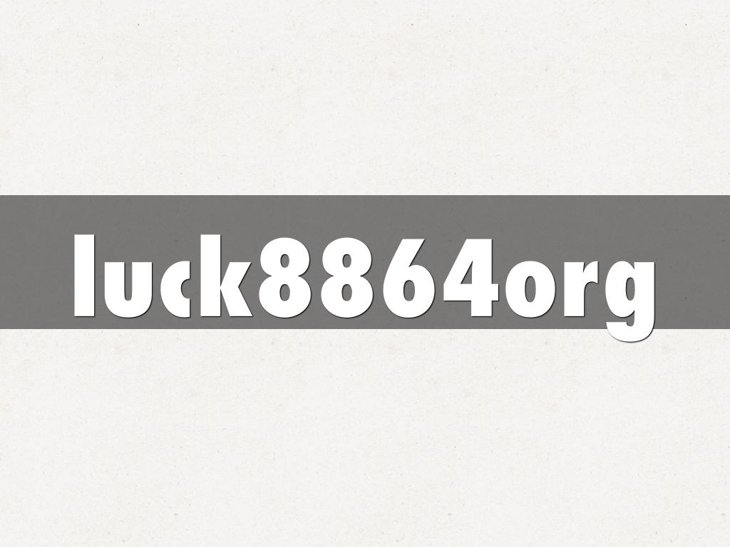 luck8864org