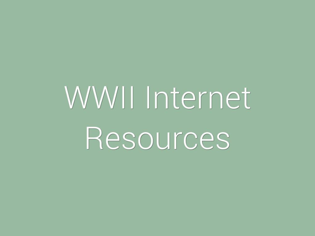 WWII Internet Resources