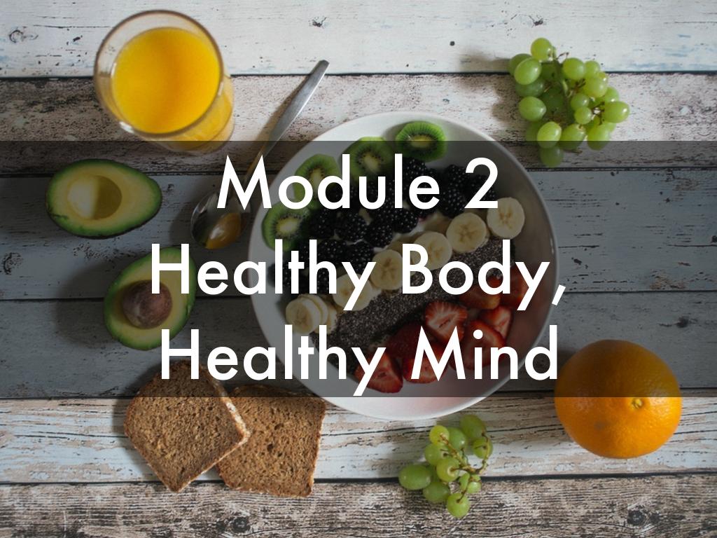 Module 2 Healthy Body, Healthy Mind by Ying Ka Chan