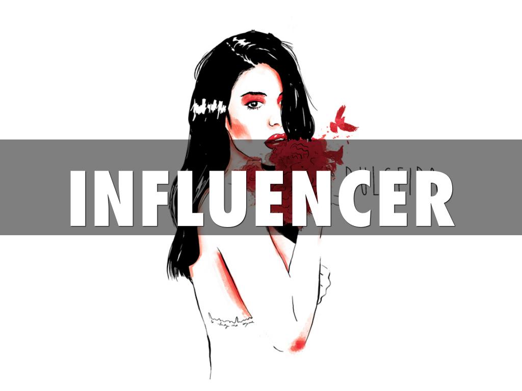 Influencer