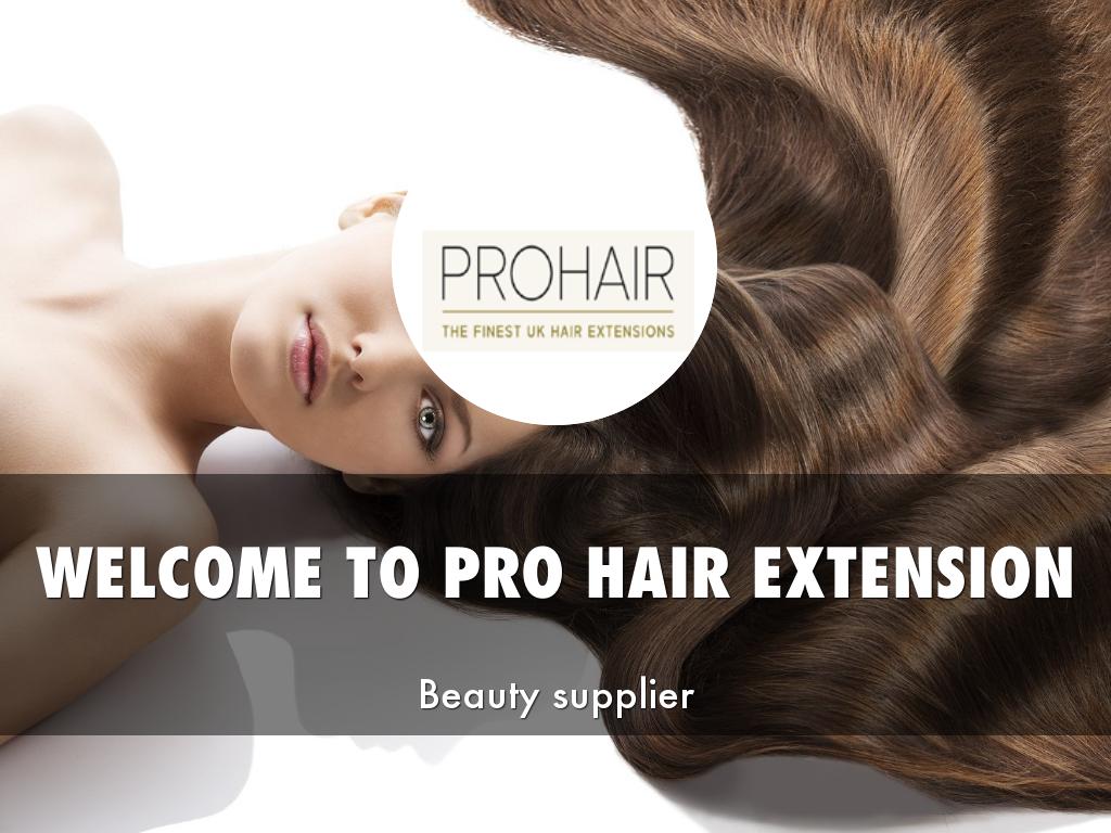 WELCOME TO PRO HAIR EXTENSION