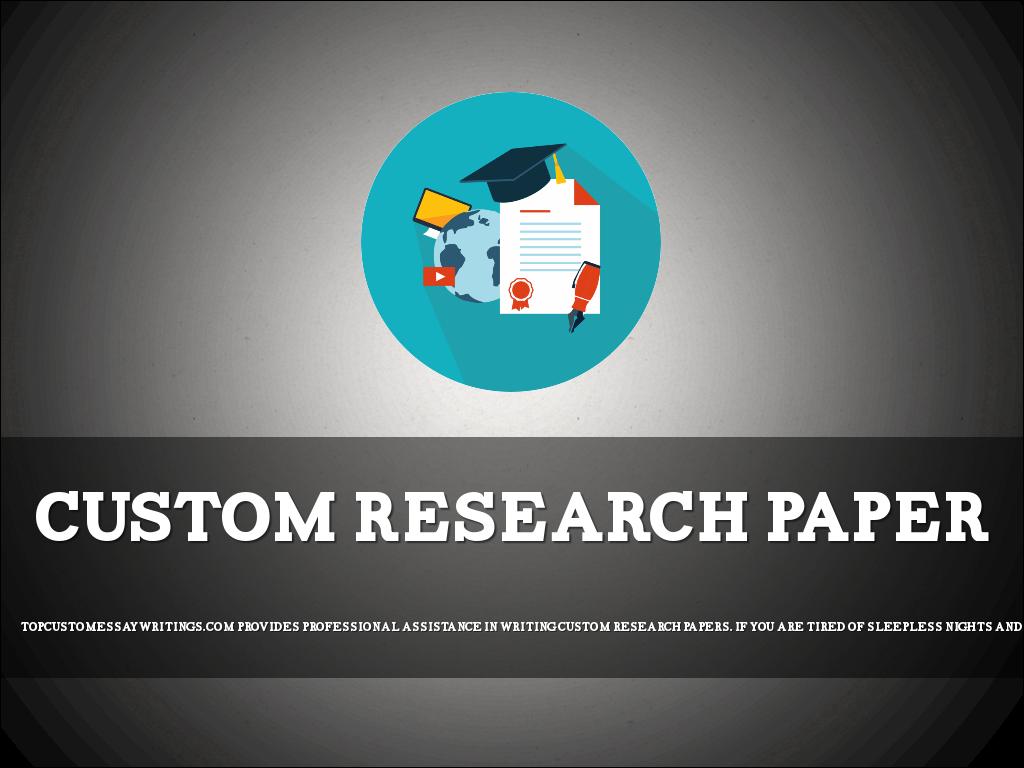 Custom Research Paper