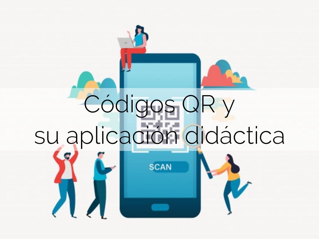 Códigos QR y su aplicación didáctica