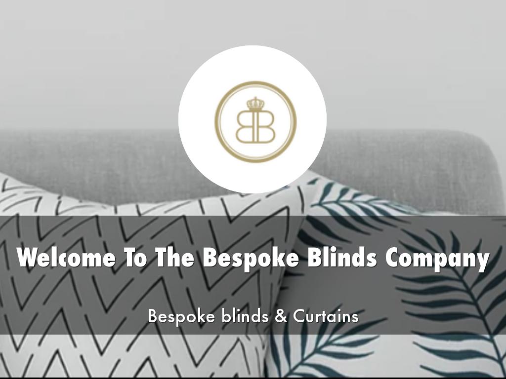 The Bespoke Blinds Company Presentation