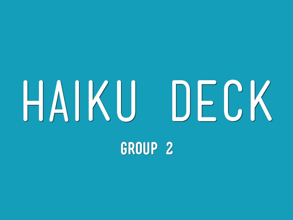 HAIKU DECK