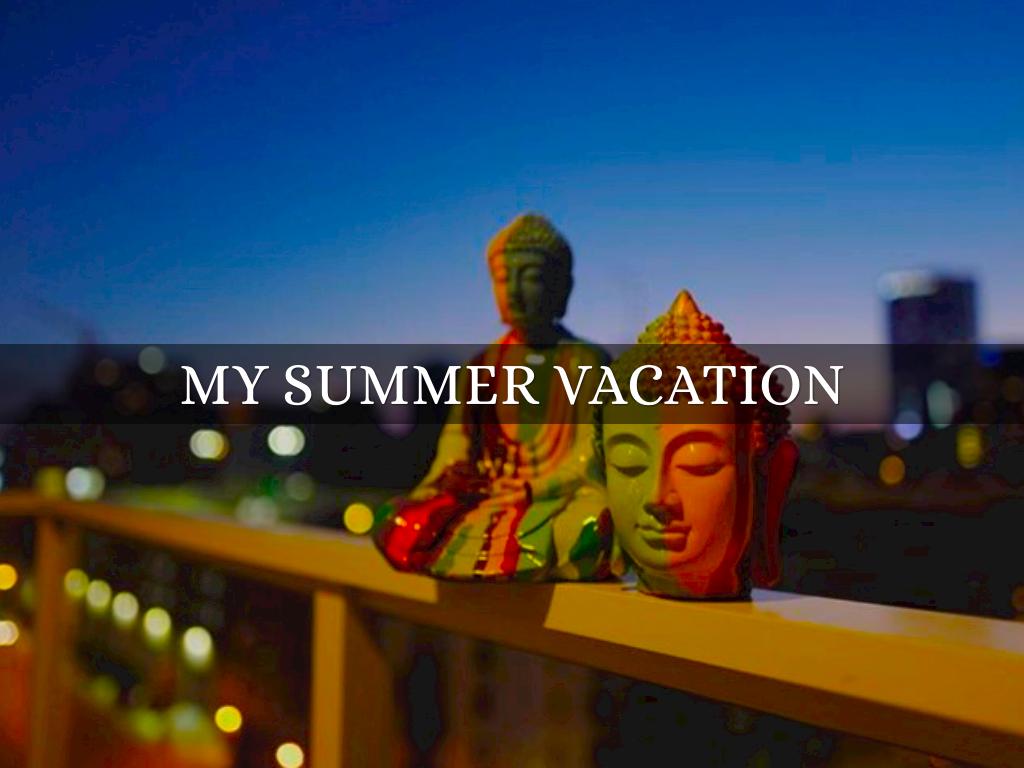 Summer Vacation