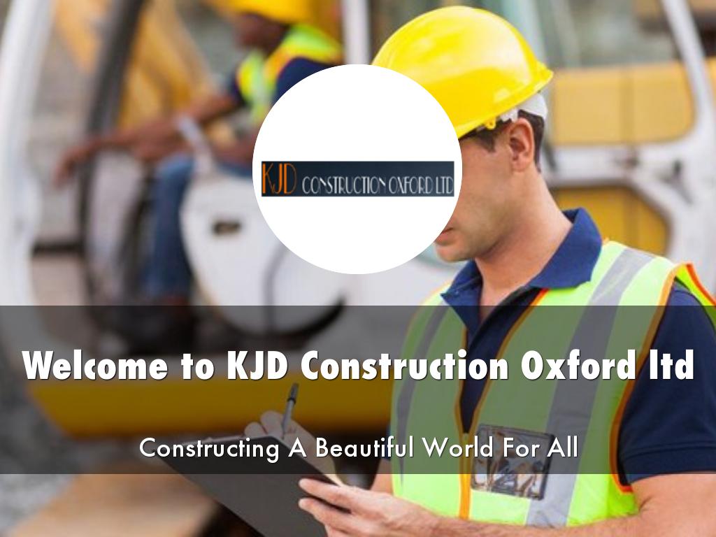 KJD Construction Oxford ltd Presentation