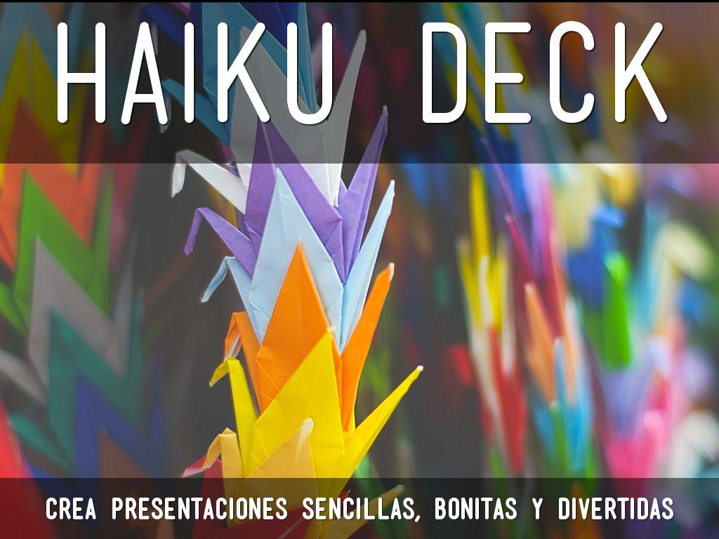 Â¿QuÃ© es Haiku Deck?