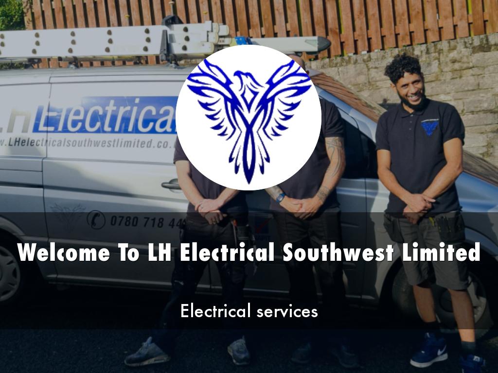 LH Electrical Southwest Limited Presentation