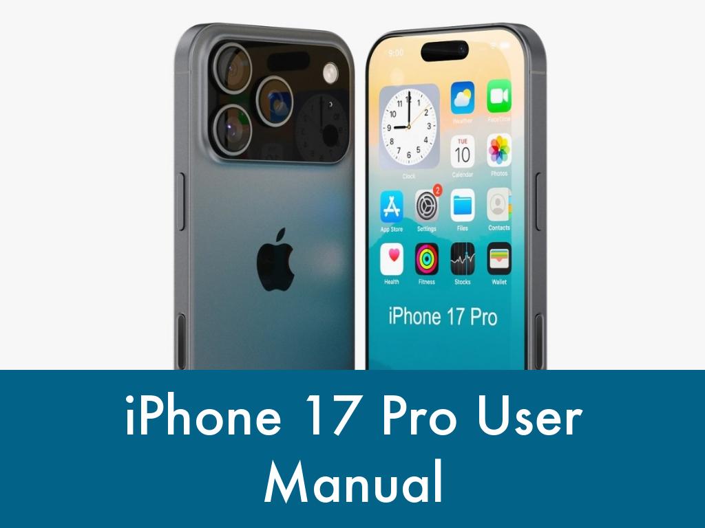 iPhone 17 Pro User Manual: How to Download for Free