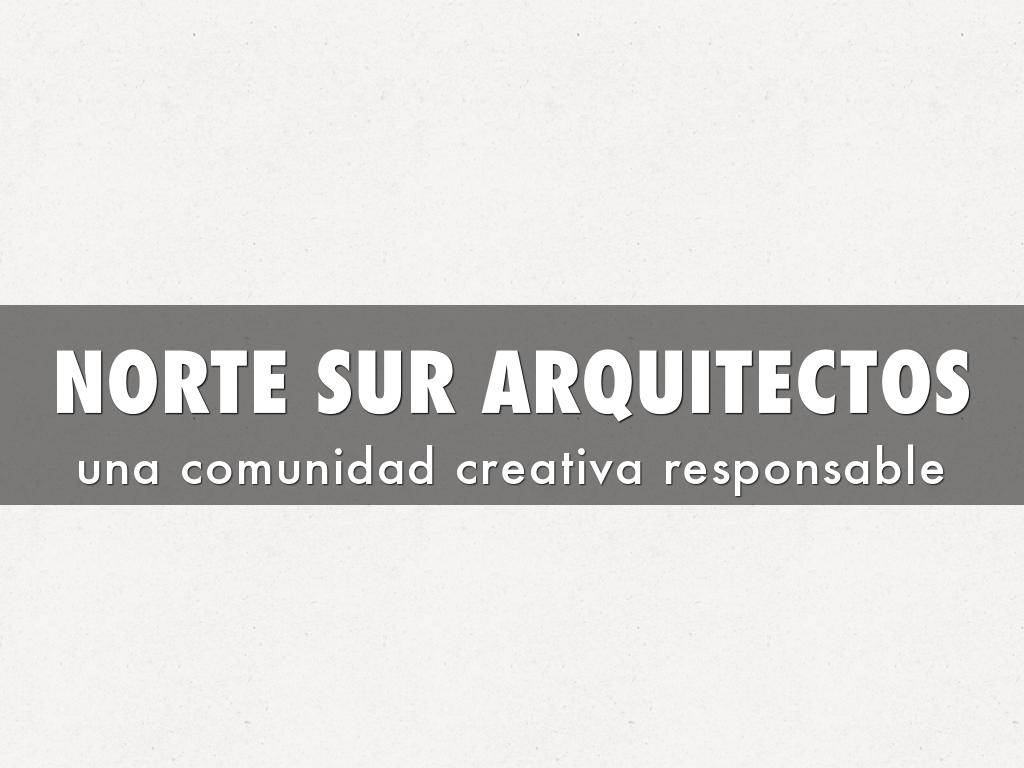 NORTE SUR ARQUITECTOS