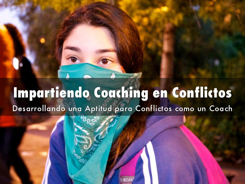 Impartiendo Coaching en Conflictos