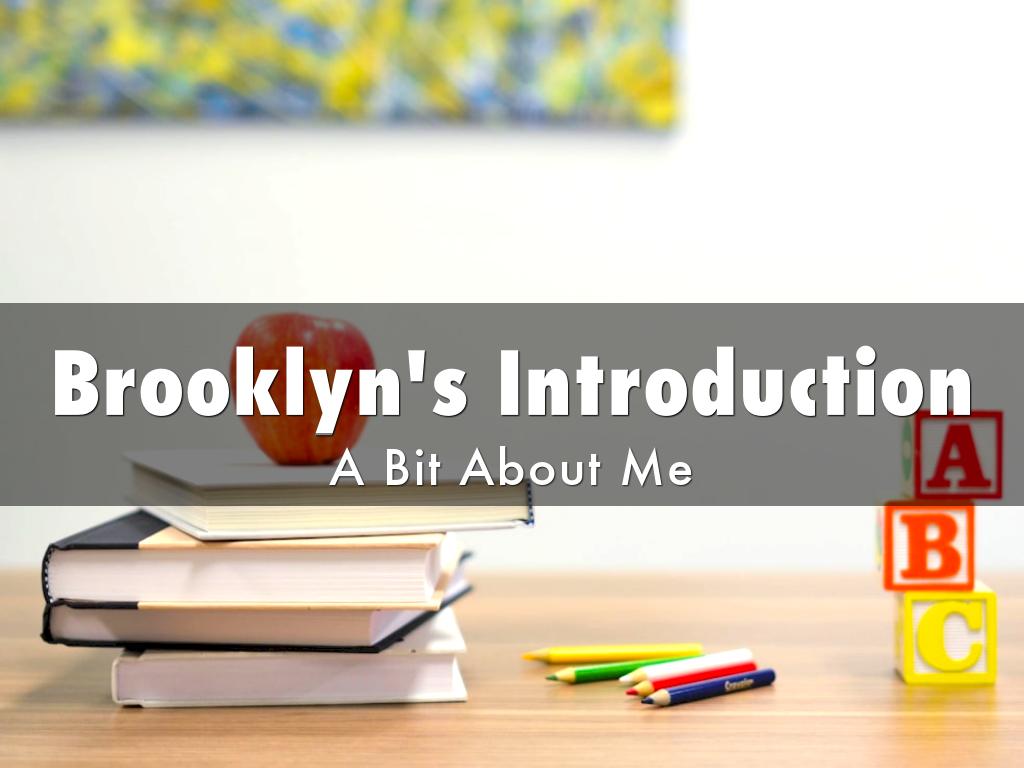 Brooklyn's Introduction