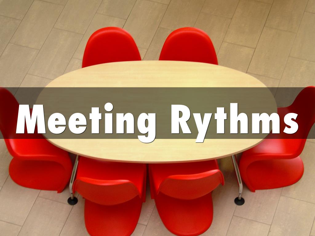 Meeting Rythms