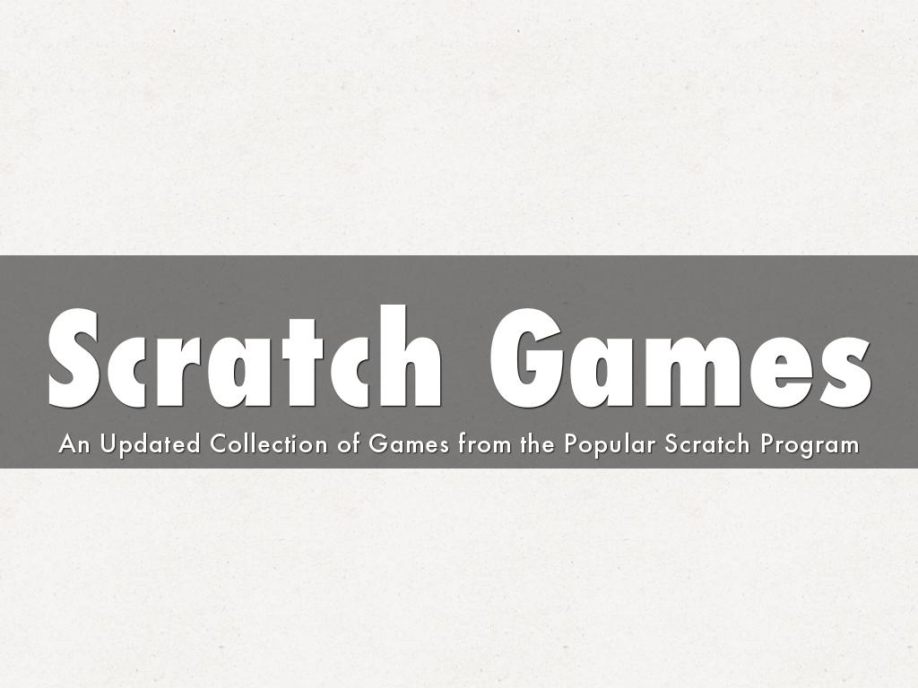 Scratch Games