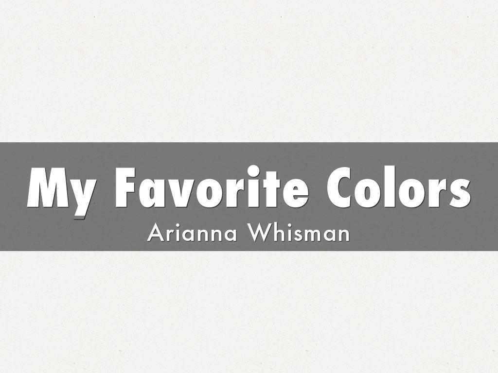 My Favorite Colors