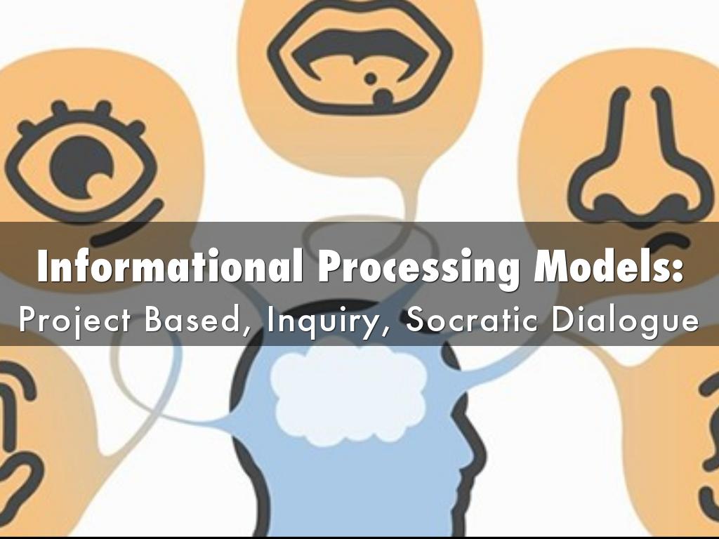 Informational Processing Models: