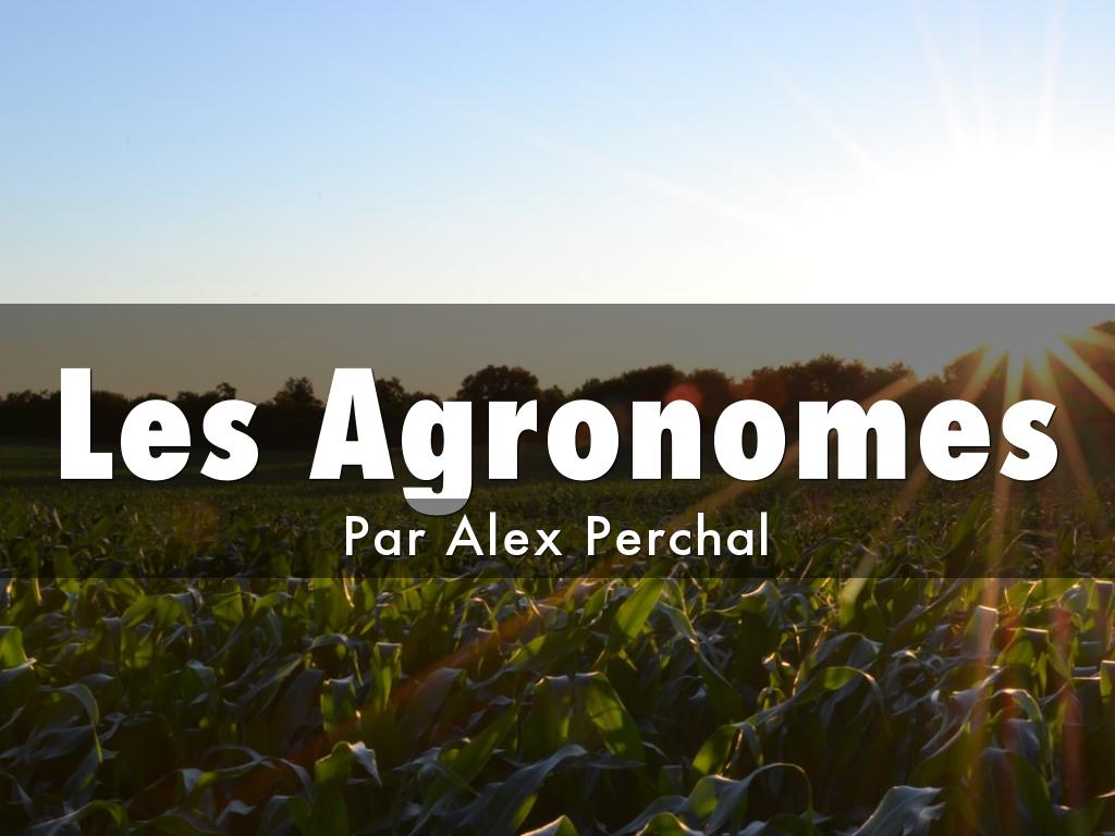 Les Agronomes