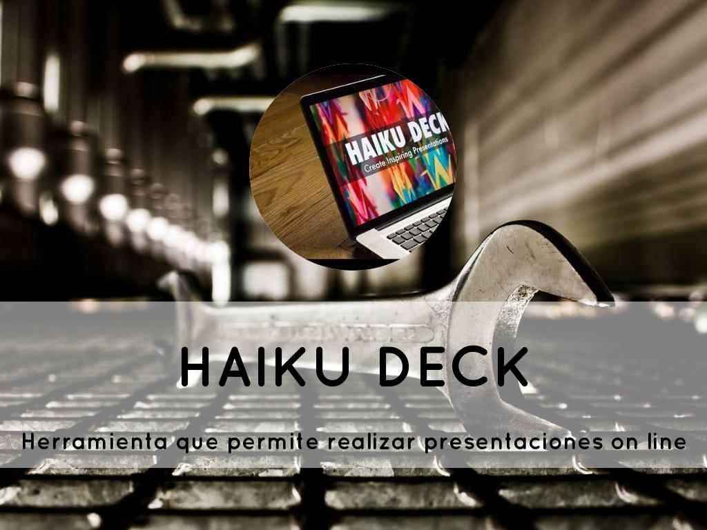TUTORIAL PARA HAIKU DECK