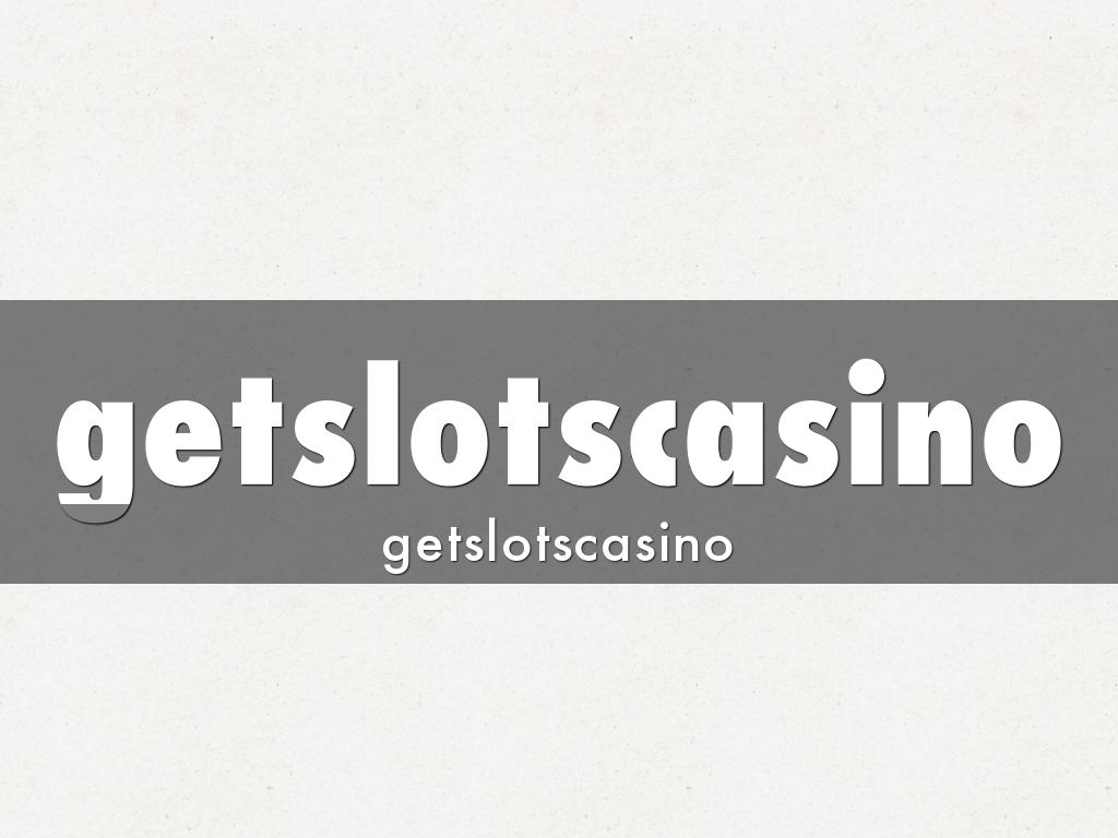 getslotscasino