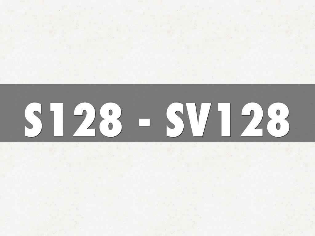 S128 - SV128