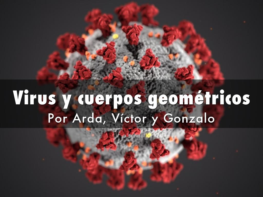 Virus y cuerpos geométricos
