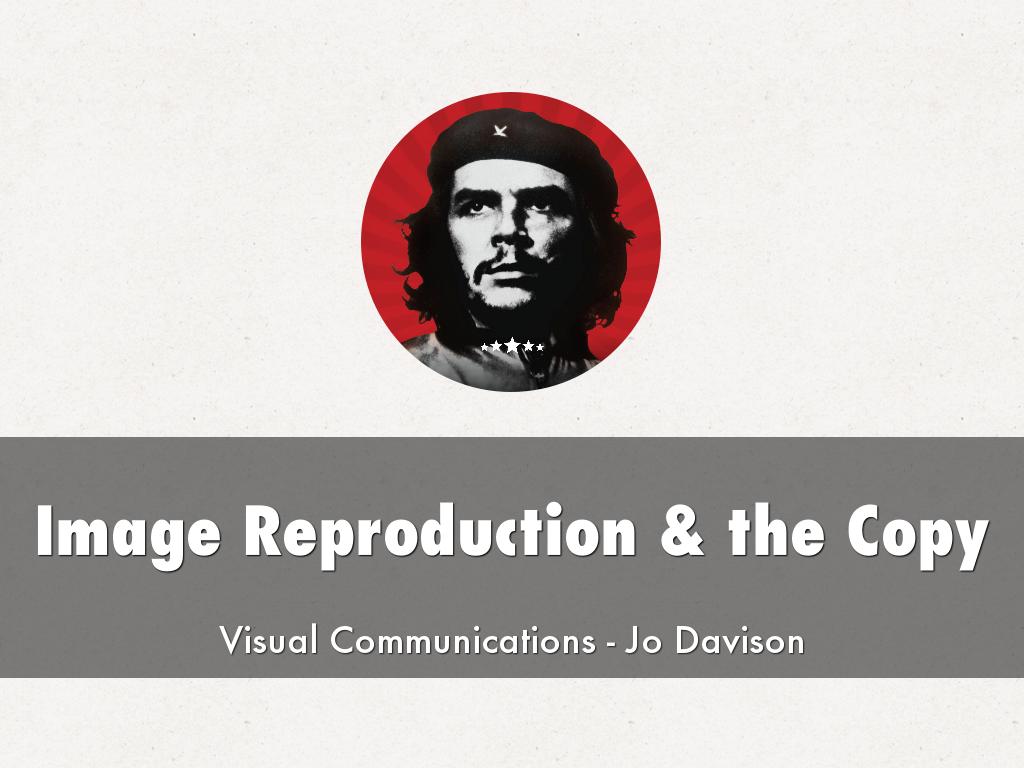 Image Reproduction & the Copy