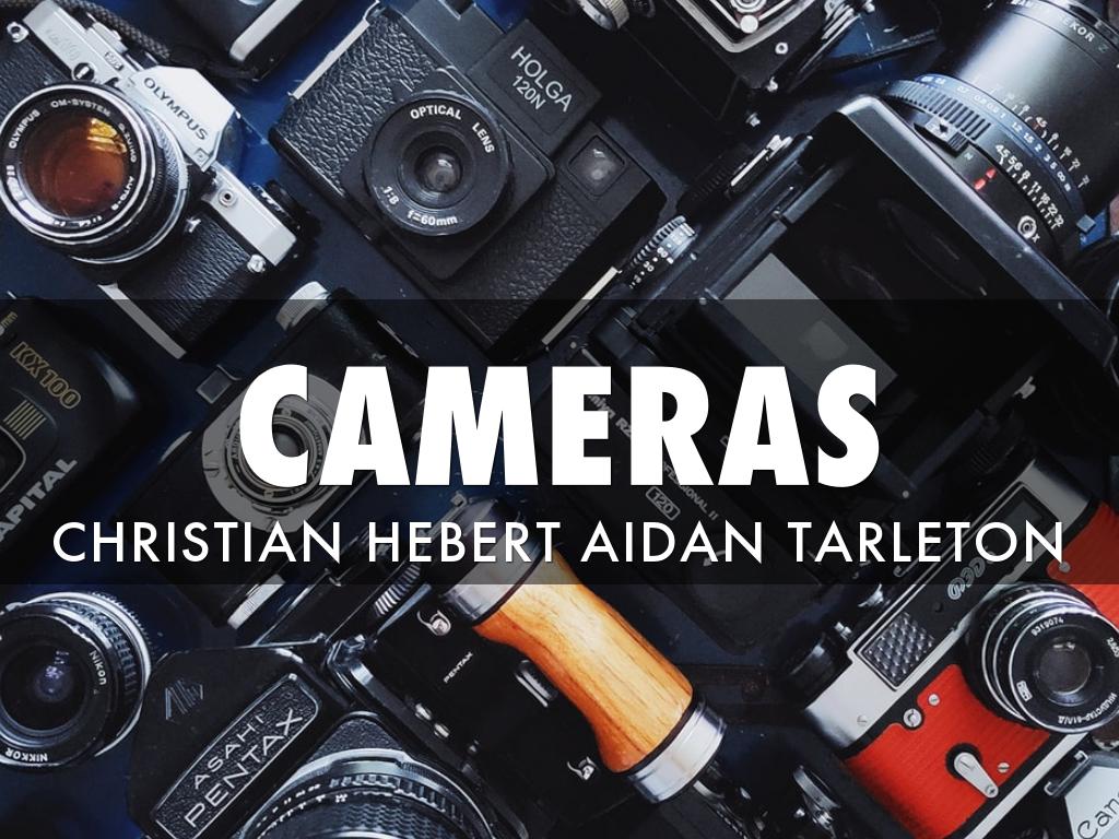 Cameras