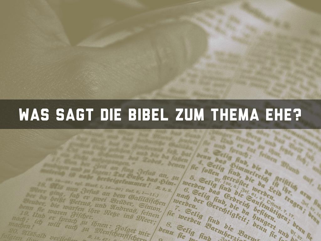 Was Sagt Die Bibel Zur Ehe?