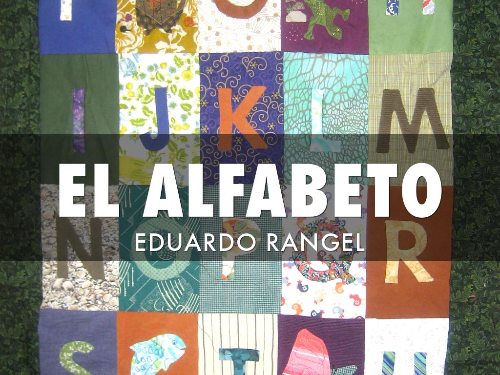 El Alfabeto 