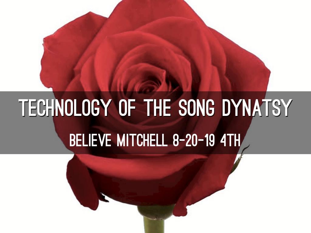 Technology of the Song Dynatsy