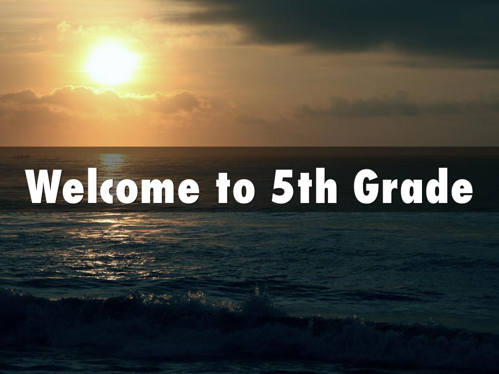 Welcome to 5th Grade