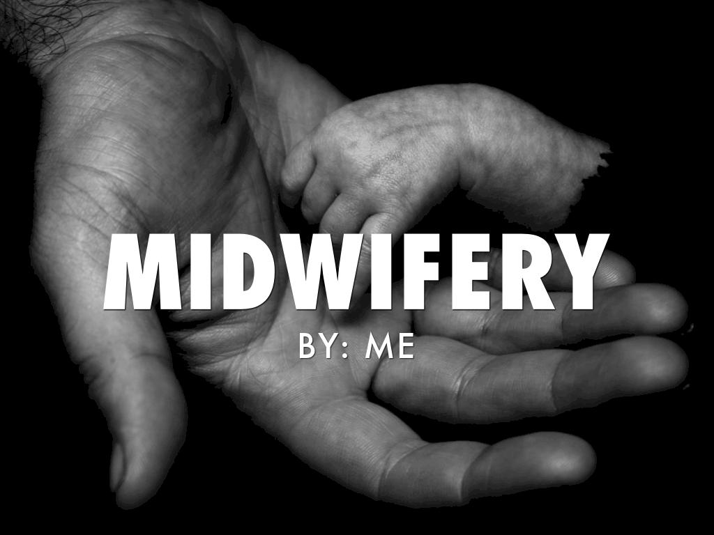 Midwifery