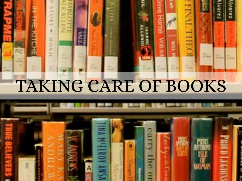 Taking Care of Books